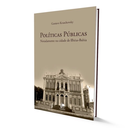 Políticas públicas: notadamente na cidade de Ilhéus-Bahia